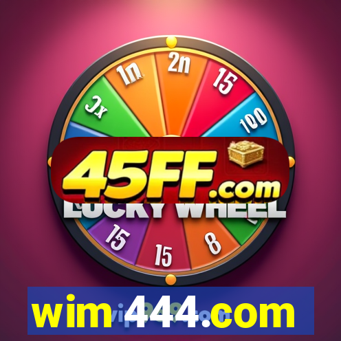 wim 444.com